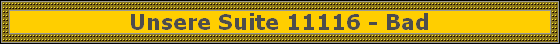 Unsere Suite 11116 - Bad